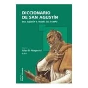 Imagen de Diccionario de San Agustín: Agustín a través del tiempo (Diccionarios MC)