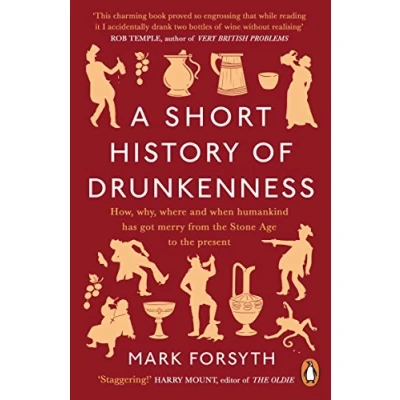 Imagen de A Short History Of Drunkenness