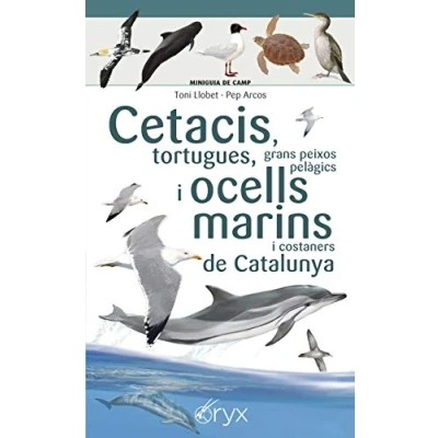 Imagen de Cetacis, tortugues, grans peixos pelàgics i ocesll marins de Catalunya (Miniguia camp)