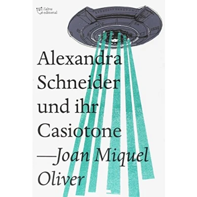 Imagen de Alexandra Schneider und ihr casiotone (L?ALTRA)