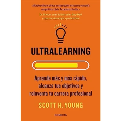 Imagen de Ultralearning: Aprende más y rápido, alcanza tus objetivos reinventa tu carrera profesional (Conecta)