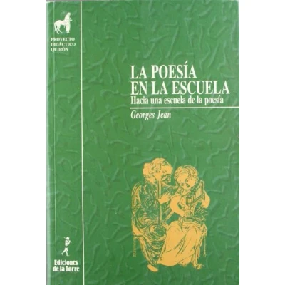 Imagen de POESIA EN LA ESCUELA,LA (PROYECTO DIDACTICO QUIRON)