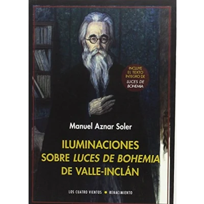 Imagen de Iluminaciones sobre luces de bohemia Valle Inclán (LOS CUATRO VIENTOS)