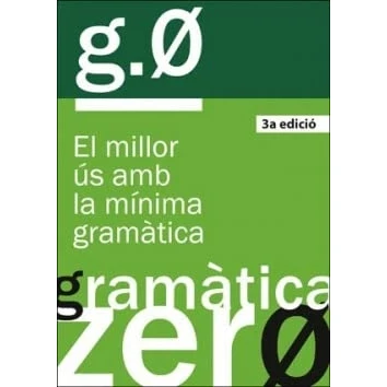 Imagen de gramàtica zero. El millor ús amb la mínima ( 3a ed. 2021) (SIN COLECCION)