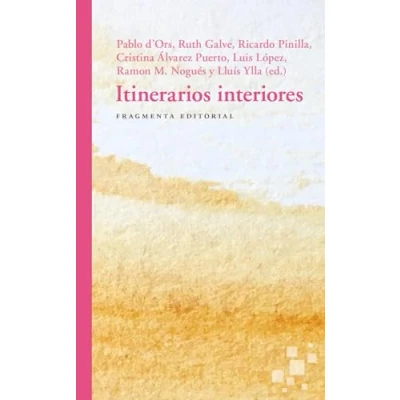 Imagen de Itinerarios interiores: 51 (Fragmentos)