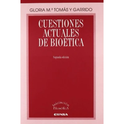 Imagen de Cuestiones actuales de bioética (Iniciación filosófica)