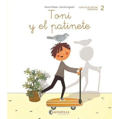 Imagen de Toni y el patinete: (t, n, p, m): 2 (Ratito a ratito)