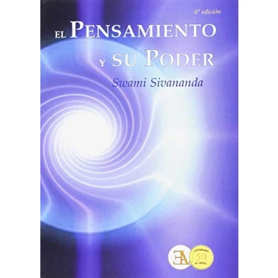 Imagen de El pensamiento y su poder 6ª edición (SWAMI SIVANANDA)