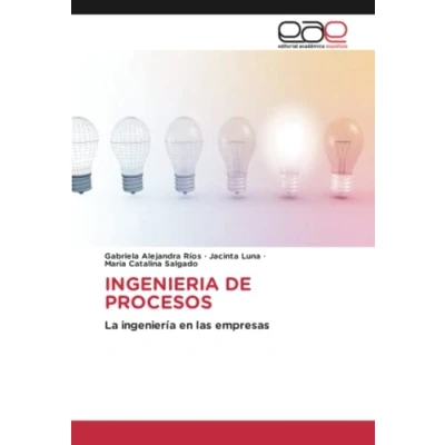 Imagen de INGENIERIA DE PROCESOS: La ingeniería en las empresas