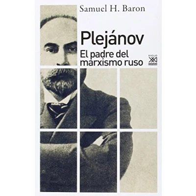 Imagen de Plejánov: El padre del marxismo ruso: 1227 (Siglo XXI de España General)