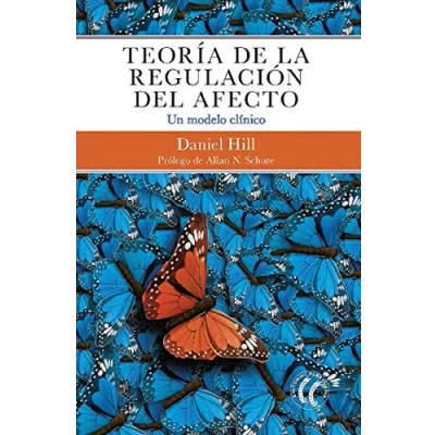Imagen de Teoría de la regulación del afecto: Un modelo clínico. (SIN COLECCION)