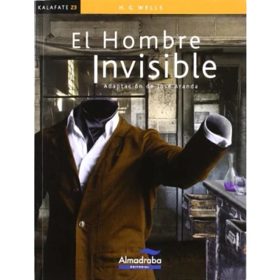 Imagen de Hombre invisible, El (kalafate): 23 (Colección Kalafate)