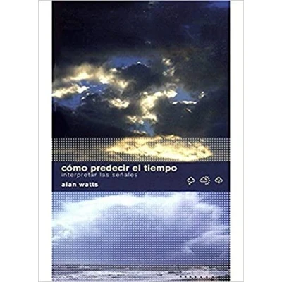 Imagen de COMO PREDECIR EL TIEMPO (GUIAS DEL NATURALISTA ASTRONOMÍA METEOROLOGÍA)