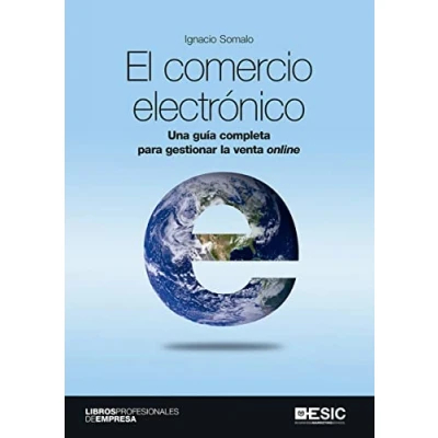 Imagen de Comercio electrónico, El. Una guía completa para gestionar la venta online (Divulgación)