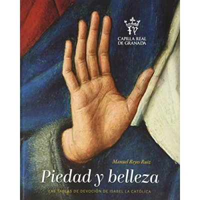 Imagen de Piedad y belleza: Las tablas de devoción Isabel la Católica (Arte)