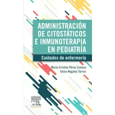 Imagen de Administración de citostáticos e inmunoterapia en pediatría: Cuidados enfermería