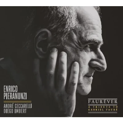 Imagen de Faurever Tribute To Gabriel Fauré