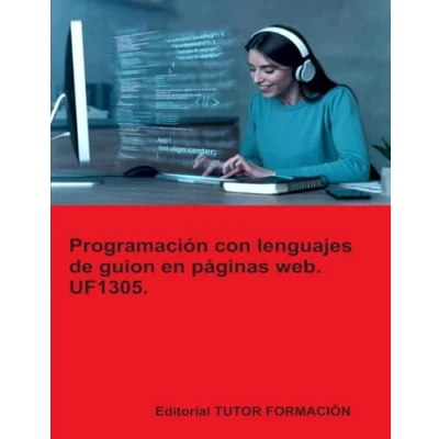Imagen de Uf1305. Programación Con Lenguajes De Guion En Páginas Web
