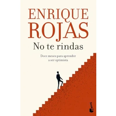 Imagen de No te rindas: Doce meses para aprender a ser optimista (Biblioteca Enrique Rojas)