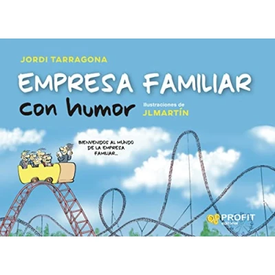 Imagen de Empresa Familiar Con Humor Las Cien Principales Cuestiones Sobre Que Debe Reflexionar El Propietario De Una (SIN COLECCION)