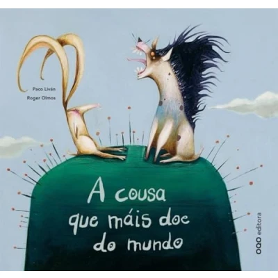 Imagen de A cousa que mais doe do mundo (colección O)