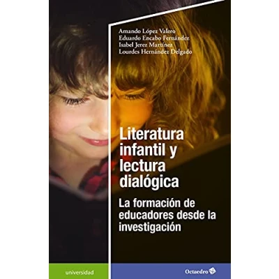 Imagen de Literatura infantil y lectura dialógica. la formación de educadores desde investigación (Universidad)