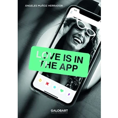 Imagen de Love is in the app (NUEVA NARRATIVA)