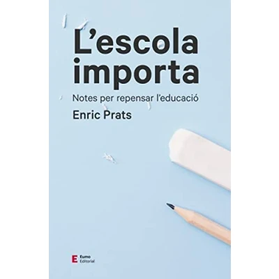 Imagen de L&#039;Escola Importa: Notes per repensar l&#039;educació (Educació i família)