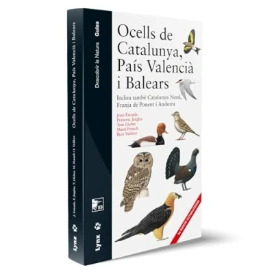 Imagen de Ocells de Catalunya, País Valencià i Balears Inclou també Catalunya Nord, Franja Ponent Andorra (Descobrir la Natura. Guies)