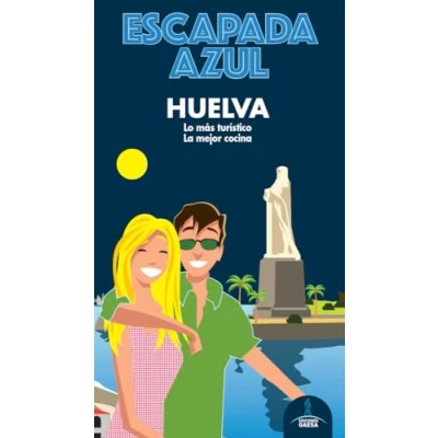 Imagen de Huelva Escapada (ESCAPADA AZUL)