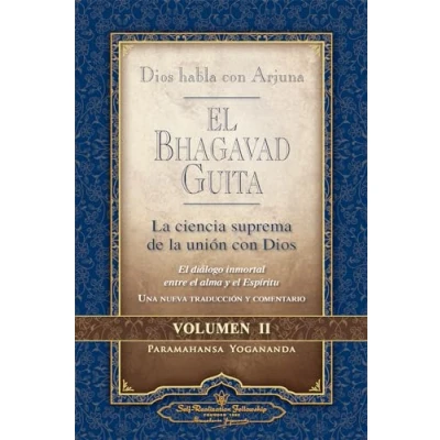 Imagen de El Bhagavad Guita. Dios habla Con Arjuna. la Ciencia Suprema de unión Volumen II: Union (SIN COLECCION)