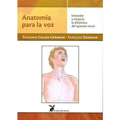 Imagen de Anatomía Para La Voz (CUERPO Y CONSCIENCIA)