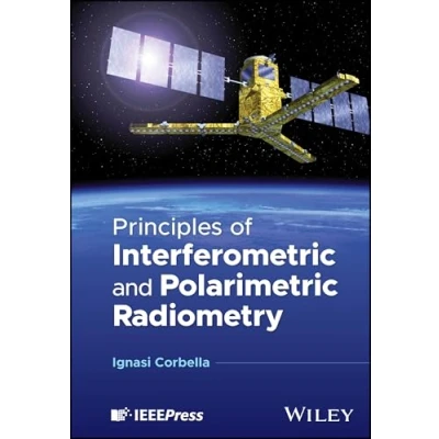 Imagen de Principles Of Interferometric And Polarimetric Radiometry