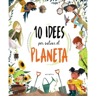 Imagen de 10 idees per a salvar el planeta: 99 (La biblioteca dels ratolins)