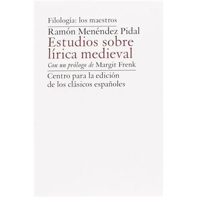 Imagen de Ramón Menéndez Pidal. Estudios sobre lírica medieval (CENTRO PARA EDICION CLASICOS ESPA?OLES)