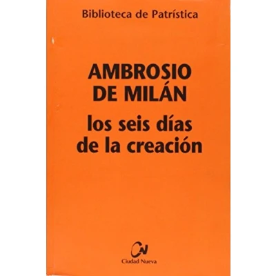 Imagen de Seis Dias de La Creacion, Los: Hexameraon: 86 (Biblioteca Patrística)