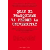 Imagen de Quan El Franquisme Va Perdre La Universitat