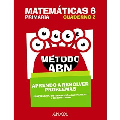 Imagen de Matemáticas 6. Método ABN. Aprendo a resolver problemas 2.