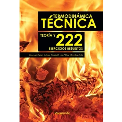Imagen de Termodinámica Técnica. Teoría y 222 ejercicios resueltos (Ingeniería)