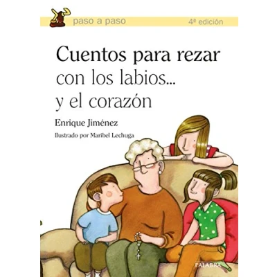 Imagen de Cuentos para rezar con los labios... y el corazón (Paso a paso)