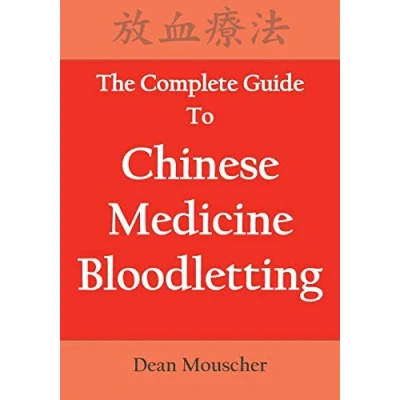Imagen de The complete guide to chinese medicine bloodletting paperback