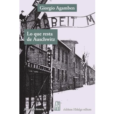 Imagen de Lo Que Resta De Auschwitz