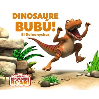 Imagen de Dinosaure Bubú! El Deinonychus (Catalá A PARTIR DE 0 ANYS CONTES Altres contes)