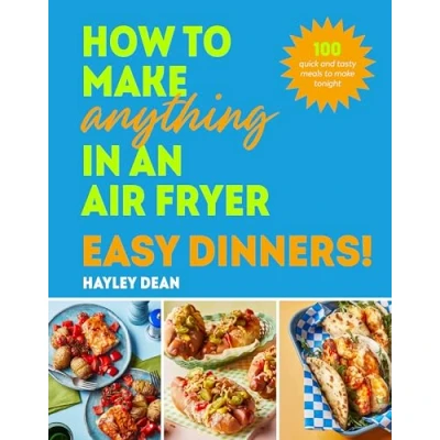 Imagen de How To Make Anything In An Air Fryer: Easy Dinners!