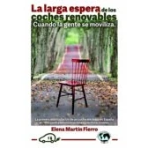 Imagen de La Larga Espera De Los Coches Renovables (ebook)