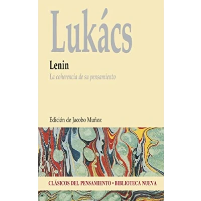Imagen de Lenin: LA COHERENCIA DE SU PENSAMIENTO (CLASICOS DEL PENSAMIENTO)