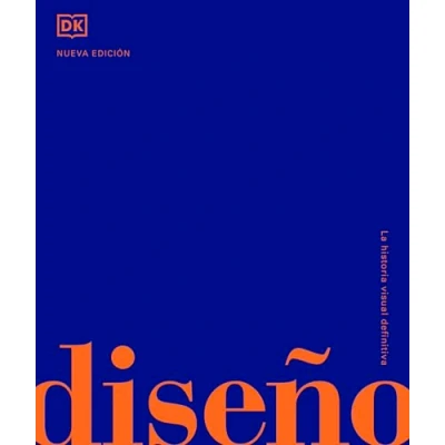 Imagen de Diseño: La historia visual definitiva (Enciclopedia visual)