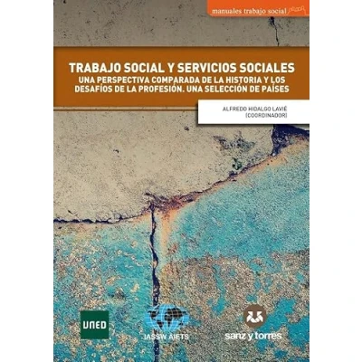 Imagen de Trabajo social y servicios sociales: Una perspectiva comparada de la historia los desafíos profesión.