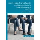 Imagen de Inserción laboral sensibilización medioambiental y en la igualdad de género. FCOO03 (SIN COLECCION)