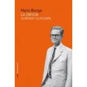 Imagen de CIENCIA,LA (SU METODO Y SU FILOSOFIA) (BIBLIOTECA BUNGE)
